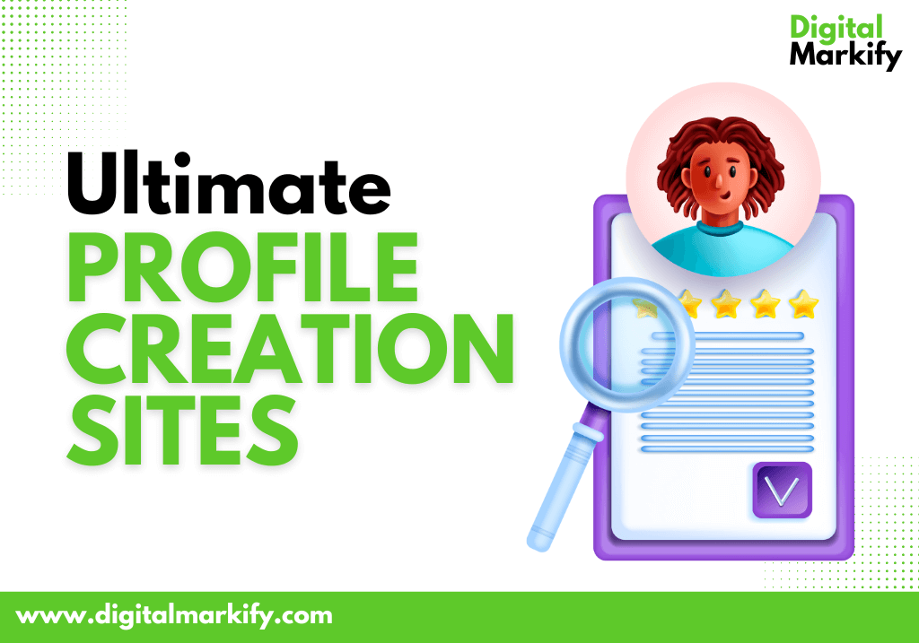 Profile Creation Sites